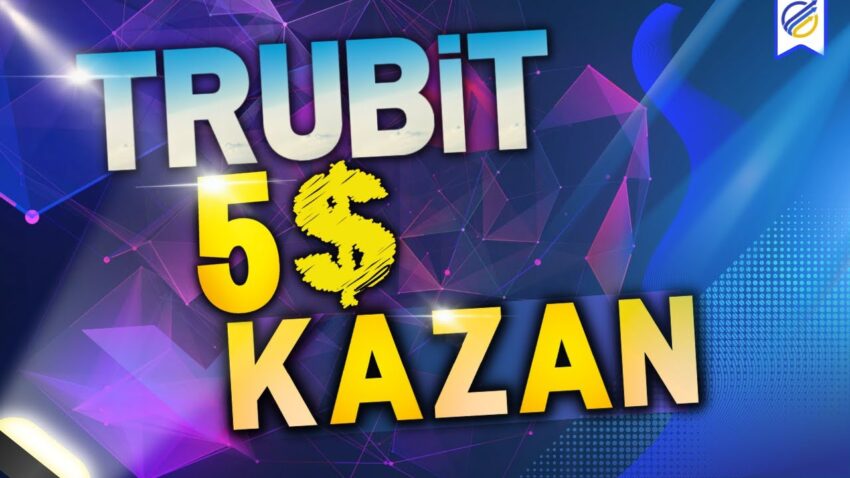 5 Dakikada Çekilebilir 5$ Kazan (Trubit Airdrop Etkinliğ) Kripto Kazan 2022