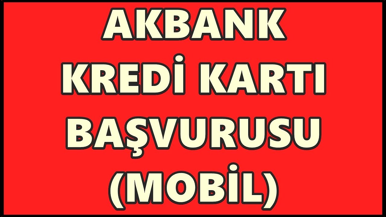 Akbank-Kredi-Karti-Basvurusu-Wings-Axess-Basvuru-Sorgulama-En-Kolay-Kredi-Karti-Veren-Banka-Banka-Kredi