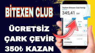 BİTEXEN CLUB İLE 350₺ KAZANMA ŞANSI Bitexen 2022