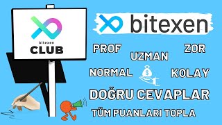 BITEXEN-Clup-Soru-Cevapla-Ucretsiz-Token-Kazan-Butun-Dogru-Cevaplar-Prof-Uzman-Zor-Normal-Kolay-Bitexen