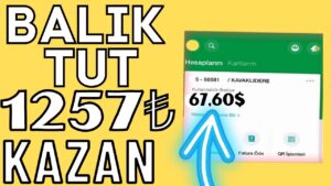 Balik-Tut-Yatirimsiz-676-Kazan-KANITLI-VIDEO-Internetten-Para-Kazanma-2022-Para-Kazan