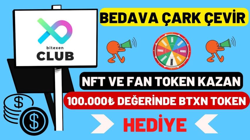 Bitexen Clup Ücretsiz Çark Çevir (NFT & FAN TOKEN ) Kazan + Tüm NFT’leri Topla 100.000₺ Kazan Bitexen 2022