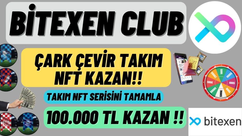 BitexenClub Çevir Kazan! 100.000TL Kazanma Fırsatı ! Çarkı Çevir NFT Serisini Tamamla Ödülü Kazan!! Kripto Kazan 2022