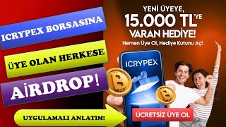 ICRYPEX-BORSASINDAN-100-tl-15.000-Tl-ARASI-YATIRIMSIZ-PARA-KAZAN-Kripto-Kazan