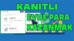 Kanitli-Evde-Para-Kazan-Internetten-Bedava-Para-kazanmak-2022-Para-Kazan