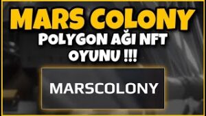Matic-Agi-NFT-Oyunu-Mars-Colony-Yeni-Oyunlarini-Oyna-Para-Kazan-Para-Kazan