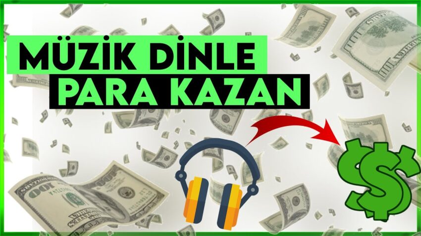 Müzik Dinleyerek para kazan 🎵 (💸1 müzik başına 3$💸) – Kemal A.E Para Kazandırma Para Kazan