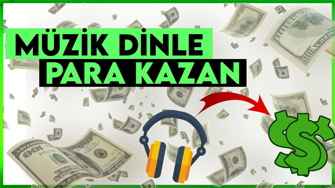 Muzik-Dinleyerek-para-kazan-1-muzik-basina-3-Kemal-A.E-Para-Kazandirma-Para-Kazan