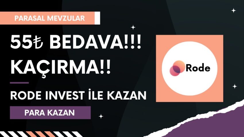 Rode Invest İle İnternetten Para Kazan 📌 Kripto Kazan 2022