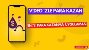 VIDEO-IZLE-PARA-KAZAN-EN-IYI-PARA-KAZANMA-UYGULAMASI-internetten-para-kazanma-2022-Para-Kazan