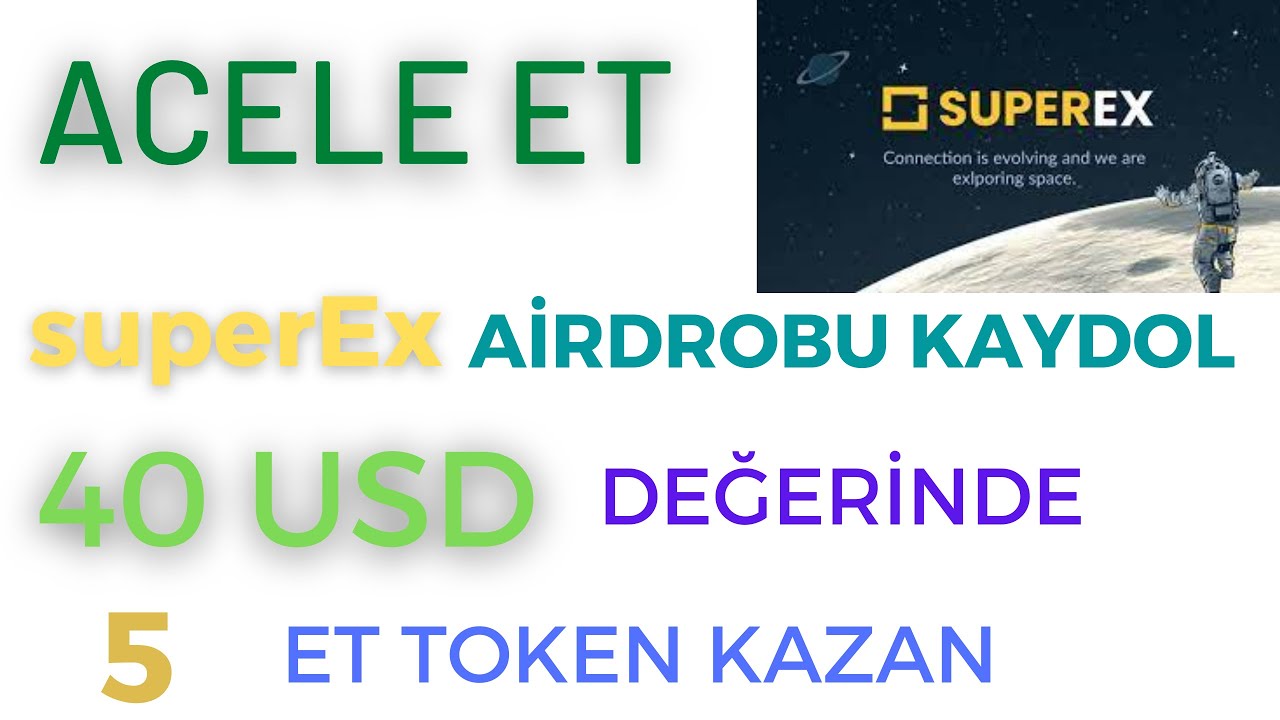 superEx-AIRDROBU-ILE-KAYDOL-40-USD-5-ET-KAZAN-YATIRIMSIZ-BORSA-AIRDROP-Kripto-Kazan-1