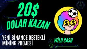 20-DOLAR-KAZAN-BINANCE-DESTEKLI-YENI-PROJE-WILD-CASH-HERGUN-UGHT-TOKEN-KAZAN-kriptoairdropbtc-Kripto-Kazan