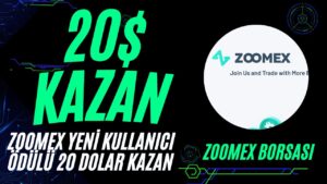 20-DOLAR-KAZAN-YENI-BORSA-AIRDROBU-ZOOMEX-BORSASI-KAYIT-OL-KAZAN-ODEME-KANITLI-kriptoairdropbtc-Kripto-Kazan