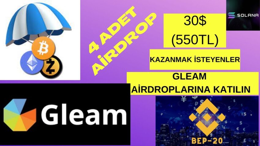 30$ (550tl) Değerinde 4 Adet Airdrop İle Para Kazan / Katılması Basit / Gleam Airdropları #8 Para Kazan