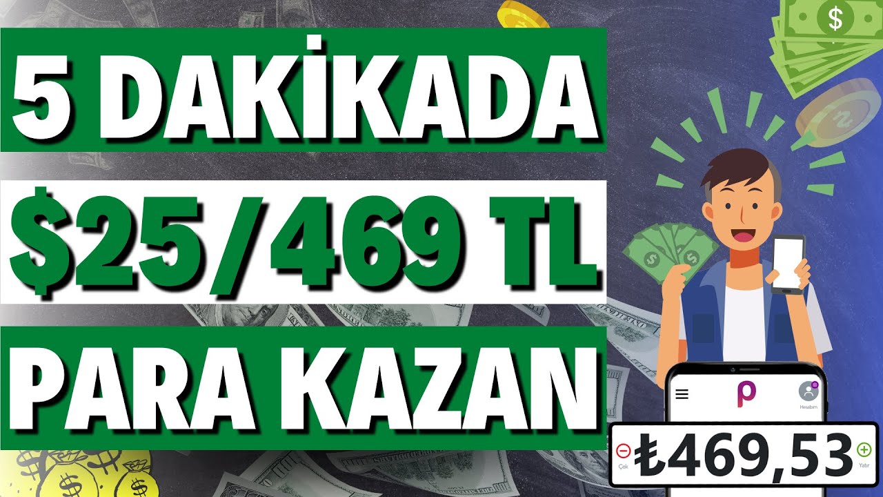 5-DAKIKADA-25-DOLAR-469-TL-PARA-KAZAN-Odeme-Kanitli-Internetten-Para-Kazanma-2022-Para-Kazan