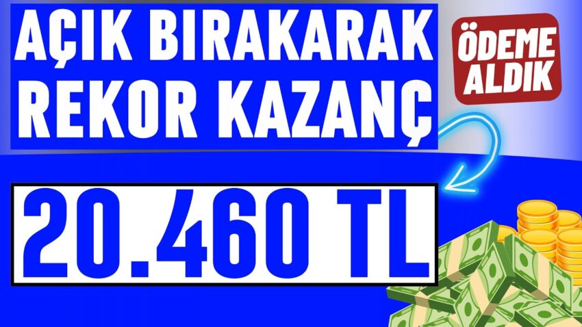 AÇIK BIRAKARAK REKOR KAZANÇ 1100 DOLAR / 20.460 TL PARA KAZANMAK 🤑 – İnternetten Para Kazanma 2022 Para Kazan
