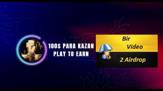 Bedava 900 TL Para Kazanma | Oyun Oyna Para Kazan | Play To Earn Crypto | Ödeme Kanıtlı Airdrops Kripto Kazan 2022