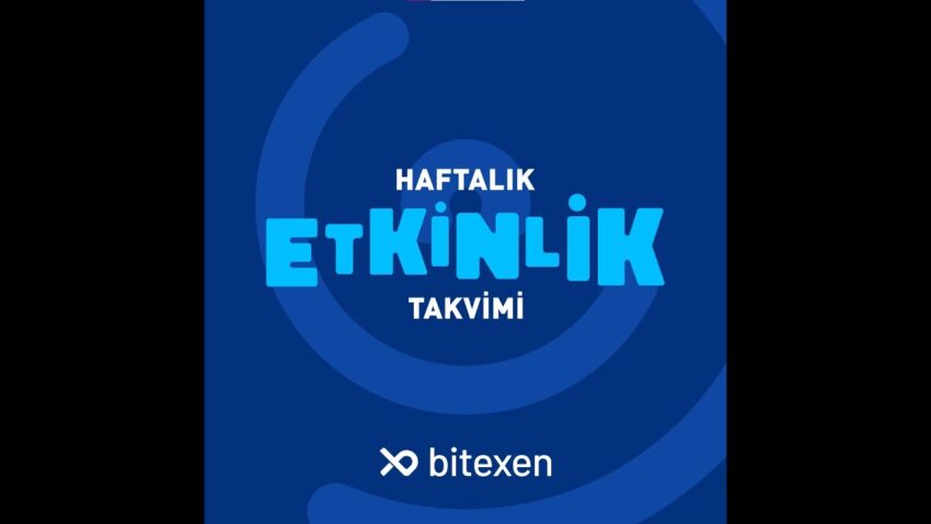 📅Haftalık etkinlik takvimin #Bitexen’den! Bitexen 2022