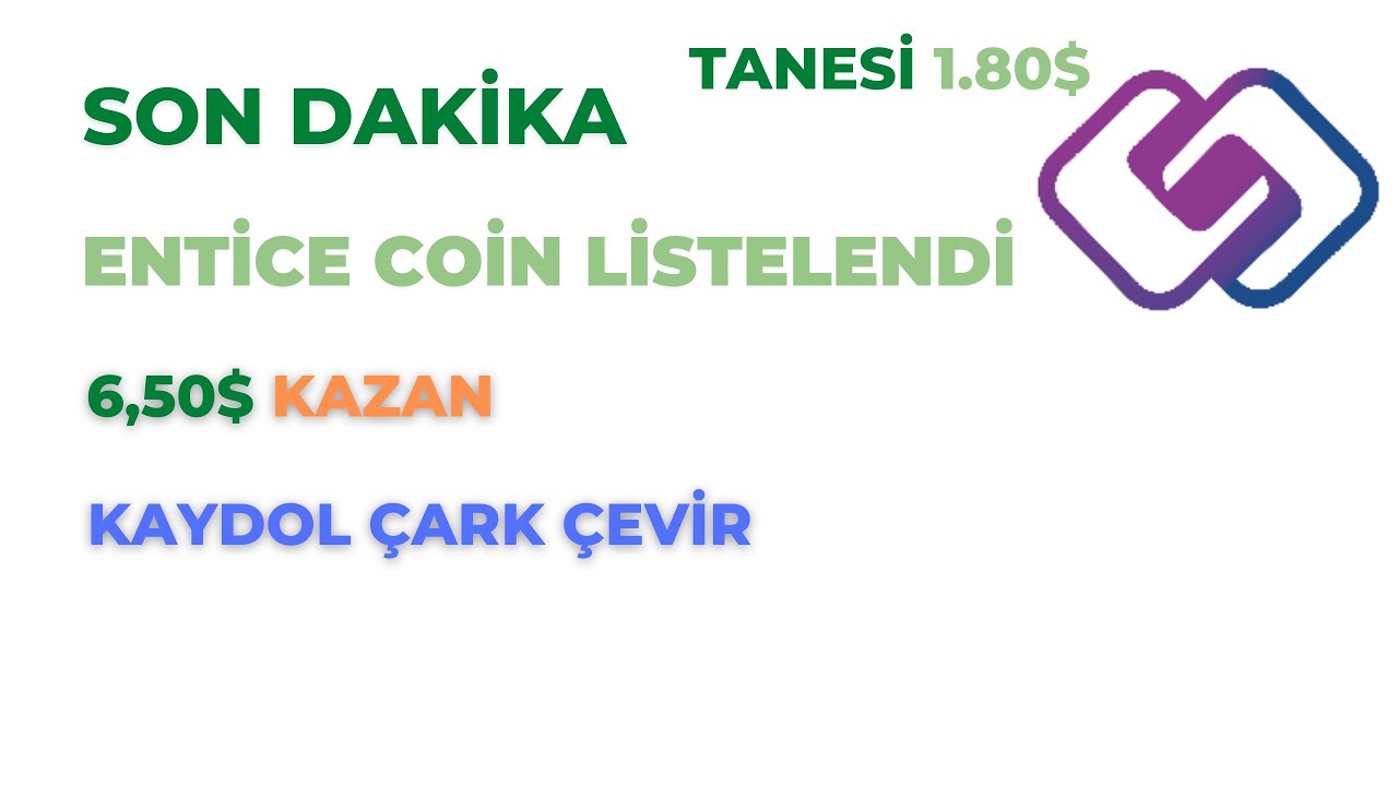SON-DAKIKA-ENTICE-GAMES-COIN-LISTELENDI-650-KAZAN-KAYDOL-CARK-CEVIR-Kripto-Kazan