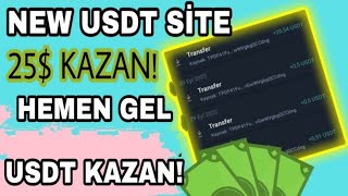 USDT KAZAN 💸 | GÜNLÜK 25$ KAZANÇ | İnternetten para kazanma 2022 Para Kazan
