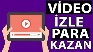 VİDEO İZLEYEREK PARA KAZAN (ÖDEME KANITLI) Para Kazan