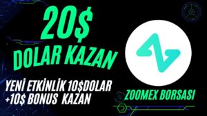 20-DOLAR-KAZAN-ZOOMEX-BORSASI-YENI-ETKINLIK-AIRDROP-DOLAR-KAZAN-kriptoairdropbtc-Kripto-Kazan