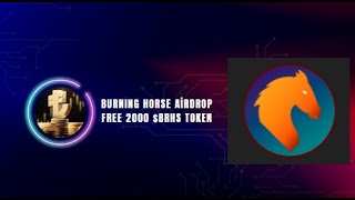 Bedava 2000$ Para Kazan | BRHS Token Airdrop | Burning Horse Airdrop | Free NFT Claim | Earn Crypto Kripto Kazan 2022