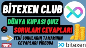BitexenClub-Dunya-Kupasi-Quiz-Cevaplari-Soru-Coz-Para-Kazan-Butun-Soru-Cevaplari-Para-Kazan