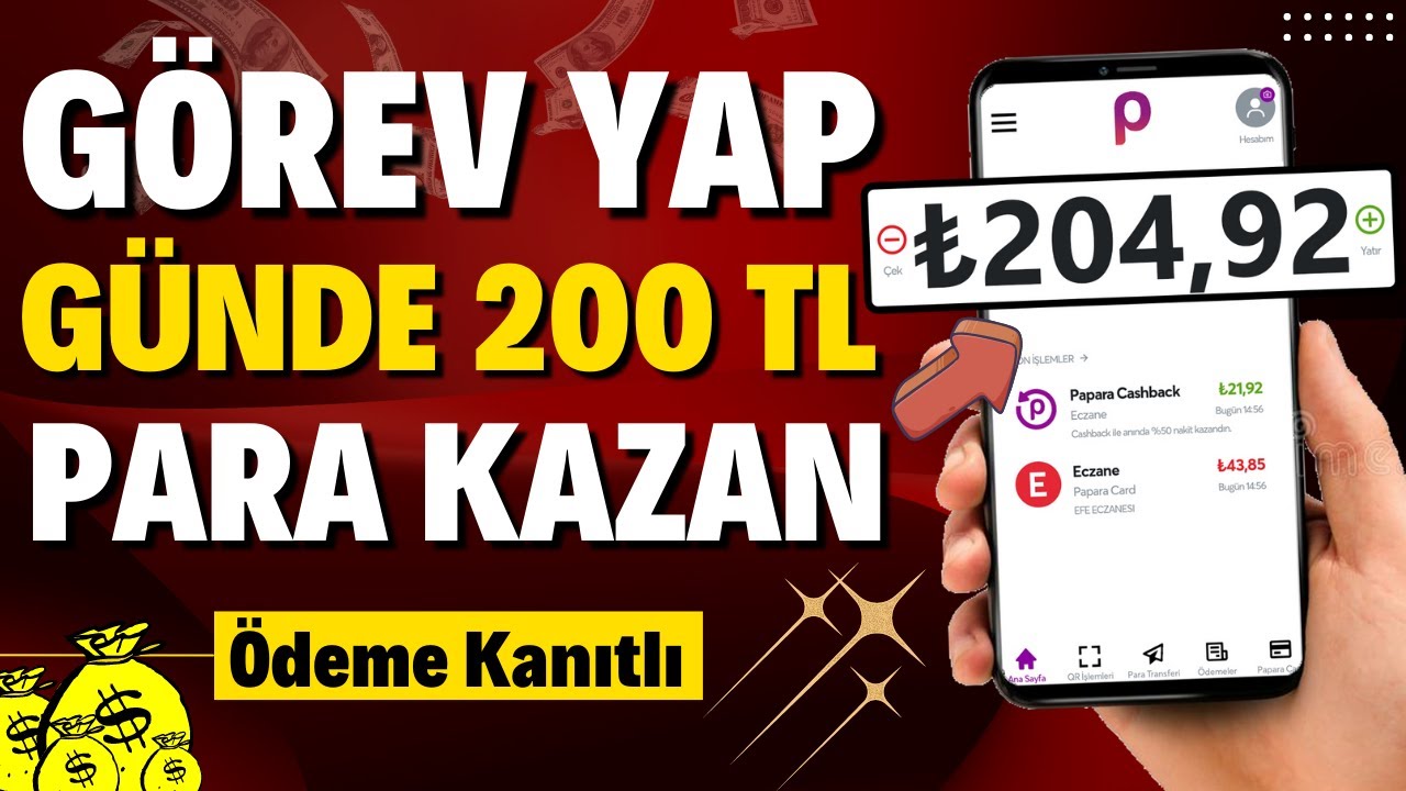 GOREV-YAP-PARA-KAZAN-GUNDE-200-TL-Odeme-Kanitli-Internetten-Para-Kazanma-2022-Para-Kazan
