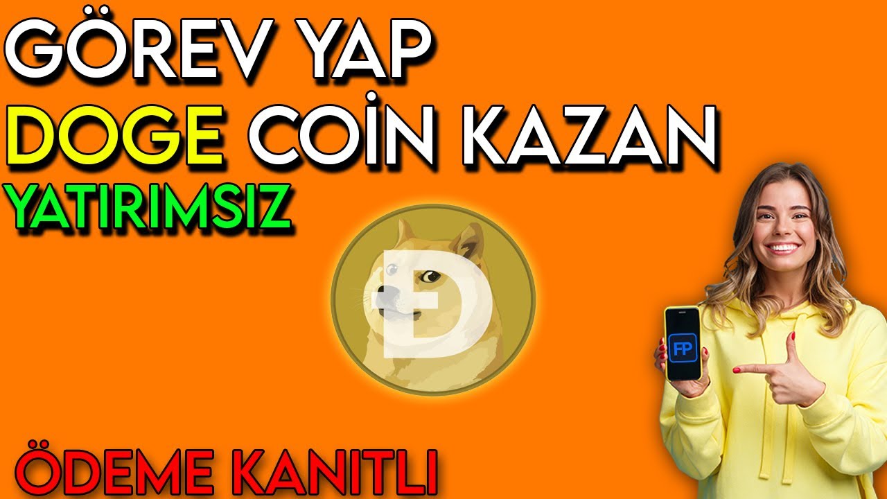 Gorev-Yap-DOGE-COIN-KAZAN-Internetten-Para-Kazan-Para-Kazan