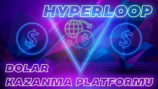 HyperLoop İnternetten Para Kazanma Sitesi  2022 – Kayit Ol Aninda 50Tl Kazan | Yatirimsiz Yatirimli Para Kazan