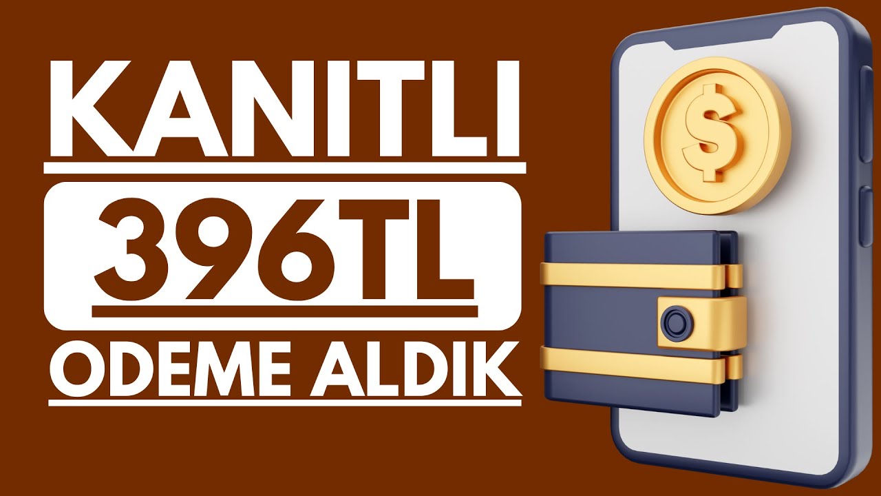 KANITLI-396TL-ODEME-ALDIK-internetten-para-kazanma-2023-Para-Kazan