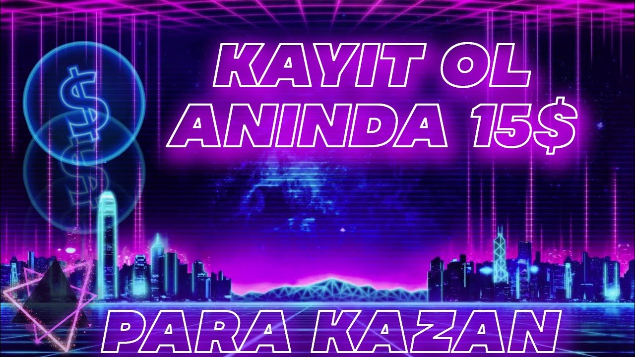 KAYIT-OL-ANINDA-15-KAZAN-YENI-INTERNETTEN-PARA-KAZANMA-SITESI-2022-Para-Kazan