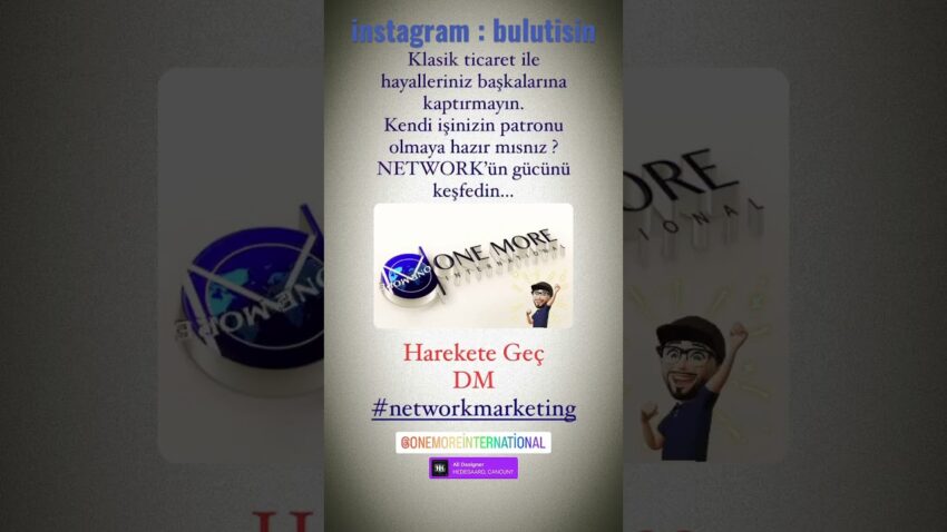 Network Marketing – Ek Gelir – One More Interntional Ek Gelir 2022