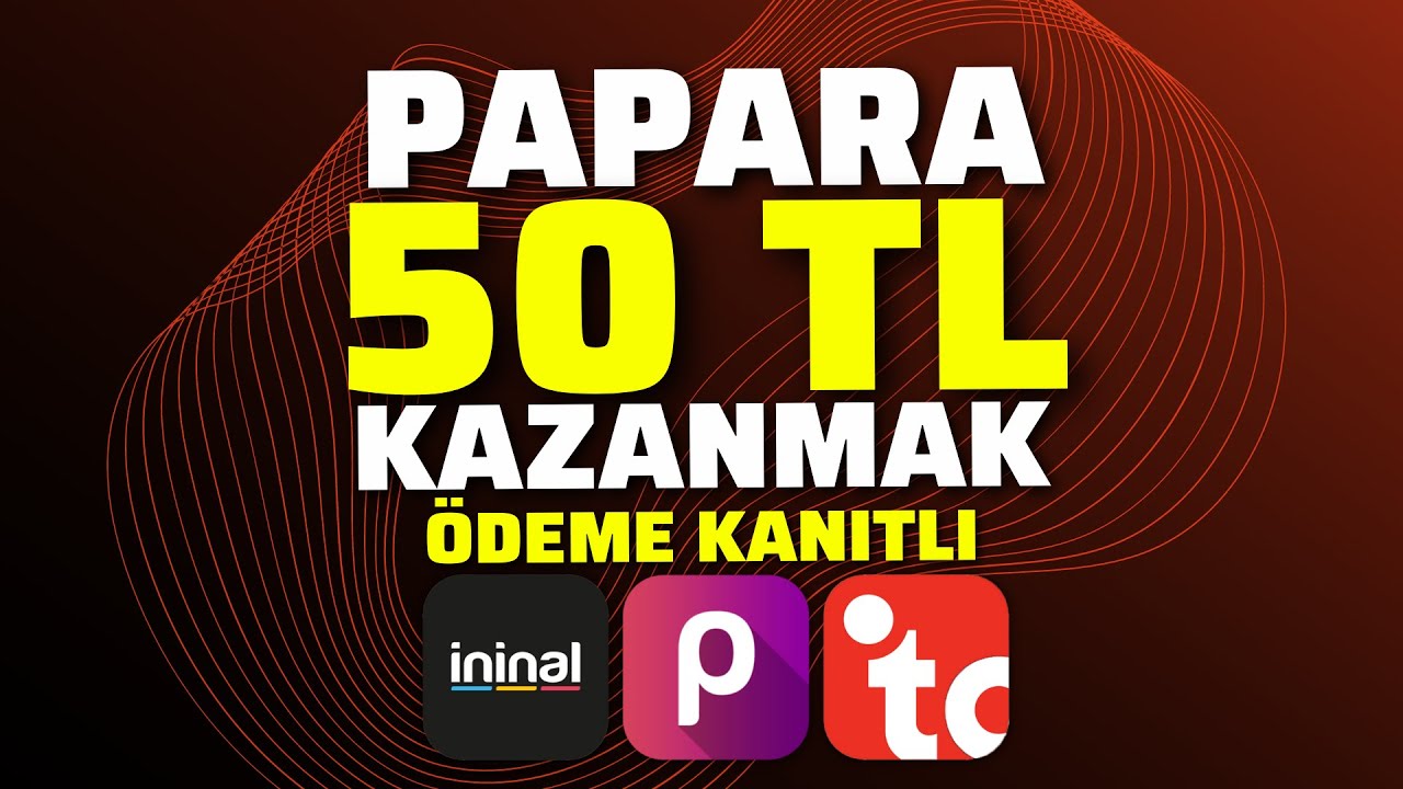 PAPARA-BEDAVA-50-TL-KAZANMAK-Odeme-Kanitli-Internetten-Para-Kazanmak-2022-Para-Kazan-2