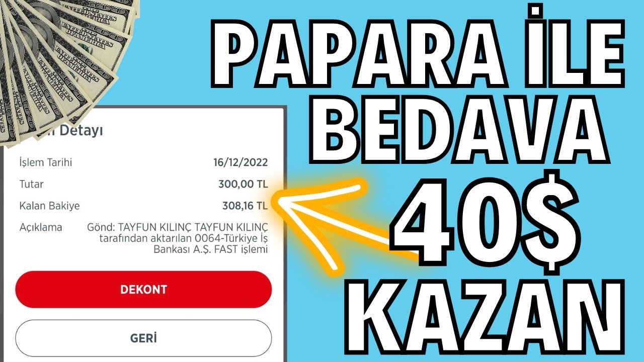 Papara-Ile-Bedava-40-Kazan-Odeme-Kanitli-Internetten-Para-Kazanma-2022-Para-Kazan