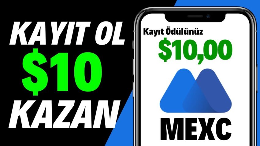 SADECE KAYIT OL $10 ÖDÜL KAZAN – MEXC BORSASI İLE KRİPTO PARA KAZANMA Kripto Kazan 2022