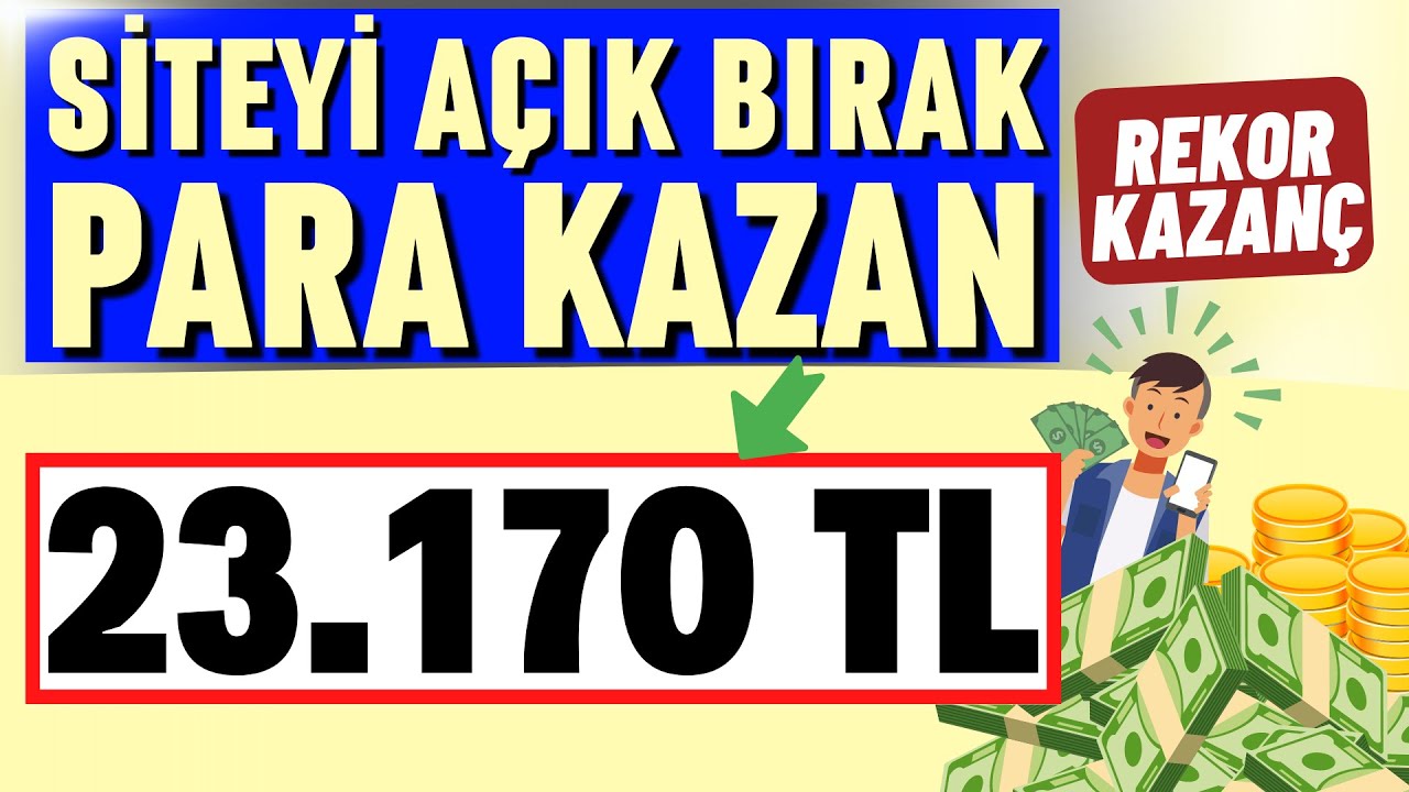 SITEYI-ACIK-BIRAK-1240-DOLAR-23.170-TL-PARA-KAZAN-REKOR-Internetten-Para-Kazanma-2022-Para-Kazan