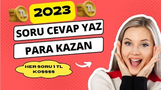 Soru Ve Cevaplar Yazarak Para Kazan ( Yeni Site 2023 ) #internettenparakazanma Para Kazan