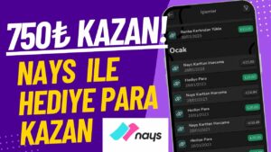 Nays-Ile-Hediye-Para-Kazan-Odeme-Kanitli-750-Kazan-Para-Kazan
