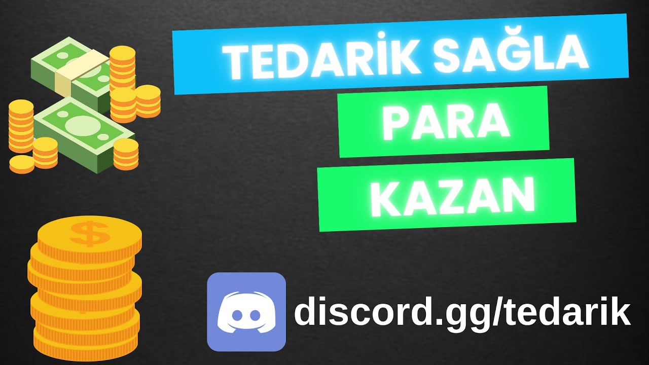 TEDARIK-SAGLA-PARA-KAZAN-discord.ggtedarik-Para-Kazan