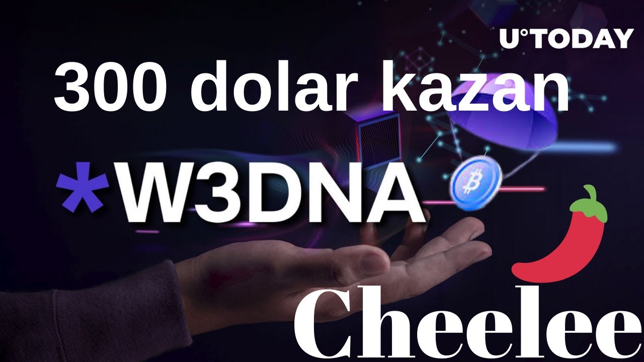 W3DNA-Cheelee-Airdrop-300-Dolar-Kazan-Kripto-Kazan