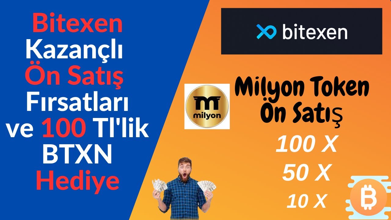 Bitexen-On-Satis-Firsatlari-ve-MLYN-On-satis-Milyon-Token-Milyoner-Eder-mi-Ayrica-Bedava-5-Btxn-Bitexen
