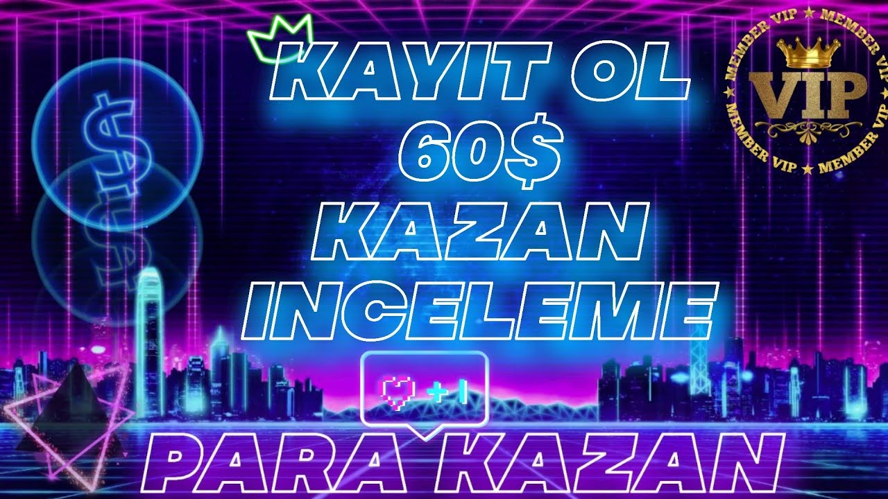 KAYIT-OL-60-KAZAN-Internetten-Para-Kazanma-Yollari-2023-Detayli-Sistem-Incelemesi-Para-Kazan