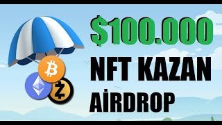 Kripto Para Kazanabilirsiniz! Airdrop Kazan, $100.000 Kazanmak, NFT Airdrop, ISME Airdrop Kripto Kazan 2022