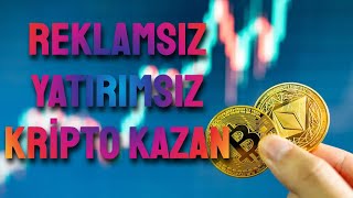 Oyun Oyna Kripto Kazan – Reklamsız ve Yatırımsız 2023 ✅ Kripto Kazan 2022