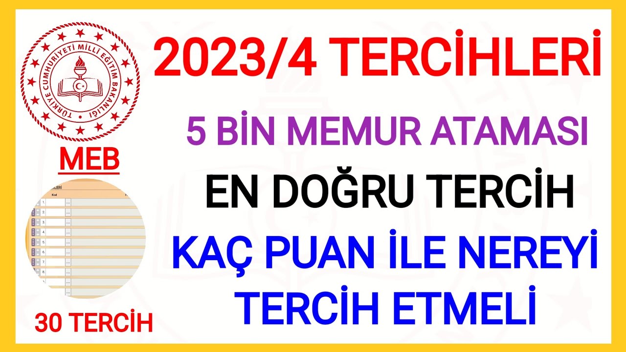 20234-OSYM-MERKEZLI-ATAMA-MEB-5000-MEMUR-ALIMI-DOGRU-TERCIH-NASIL-YAPILMALIDIR-EN-DUSUK-PUAN-KAC-Memur-Maaslari