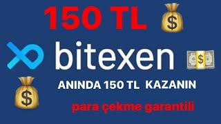 BITEXEN-ANINDA-150-TL-KAZANIN-BITEXEN-ILE-PARA-KAZANMA-Bitexen