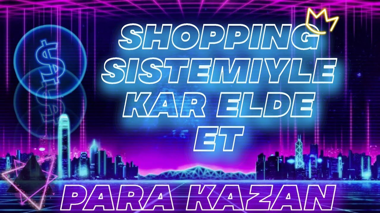 Kayit-Ol-30-Al-Kanitli-Internetten-Para-Kazanma-Yollari-2023-New-Shopping-Site-Inceleme-Para-Kazan