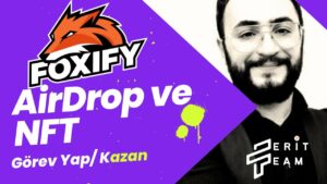 FoxiFY-TestNet-Gorev-Yap-Para-Kazan-Sermayesiz-Kazanc-AirDrop-Para-Kazan